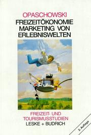 Freizeitökonomie. Marketing von Erlebniswelten