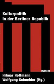 Kulturpolitik in Der Berliner Republik