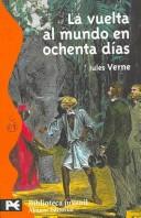 La vuelta al mundo en ochenta dias / Around the World in Eighty Days (Biblioteca Tematica)