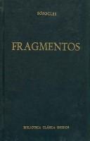 Fragmentos/ Fragments (Biblioteca Clasica Gredos /  Classic Gredos Library)