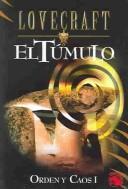 Orden Y Caos I : El Tumulo / Stories