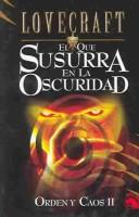 Orden Y Caos Ii : El Que Susurra En La Oscuridad / Stories