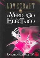 El Verdugo Electrico / La Maldicion De Yig / La Hechiceria De Aph / Stories (Colaboraciones)