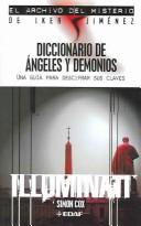 Diccionario De Angeles Y Demonios / Illuminating Angels & Demons (Archivo del Misterio Iker Jime)