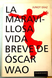 La maravillosa vida breve de Óscar Wao