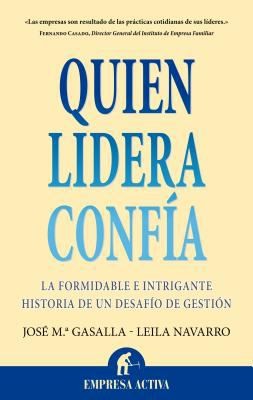 Leila Navarro; Jose Maria Gasalla Quien+Lidera+Confia BOOK