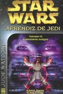 Experimento Maligno / The Evil Experiment (Star Wars Aprendiz De Jedi / Star Wars: Jedi Apprentice)