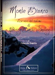 Monte Bianco. Le voci del sublime di P. B Shelley