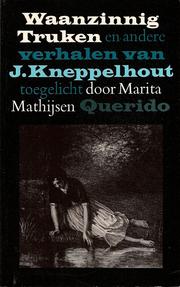 Waanzinnig Truken en andere verhalen van J. Kneppelhout