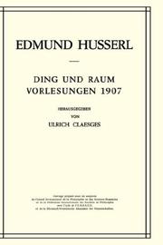 Ding und Raum: Vorlesungen 1907 (Husserliana: Edmund Husserl  Gesammelte Werke)