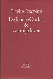 De Joodse oorlog & Uit mijn leven