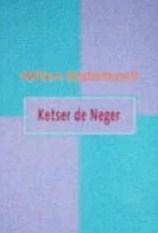 Ketser de Neger