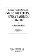 Viajes Por Europa, Africa y America 1845-47 (Coleccion Archivos)