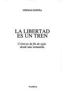 La libertad es un tren