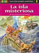 La Isla Misteriosa / the Mysterious Island (Coleccion Grandes Aventuras)