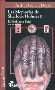 Memorias de Sherlock Holmes. II (Adventure of the Crooked Man / Adventure of the Naval Treaty / Adventure of the Reigate Squire / Adventure of the Resident Patient / Adventure of the Greek Interpreter / Final Problem)