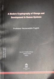 A Modern Cryptography of Change and Development in Human Systems