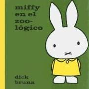 Miffy En El Zoologico (Miffy (Planeta))