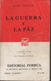 La Guerra y La Paz