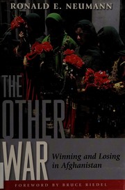 The Other War: Winning and Losing in Afghanistan