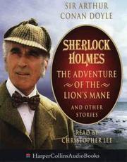 The Adventure of the Lion's Mane and Other Stories (Adventure of the Lion's Mane / Adventure of the Retired Colourman / Adventure of the Three Garridebs / Problem of Thor Bridge)
