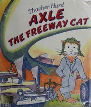 Axle the Freeway Cat