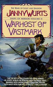 Warhost of Vastmark (Ships of Merior/Janny Wurts, Vol 2)