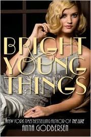 Bright Young Things (Bright Young Things #1)