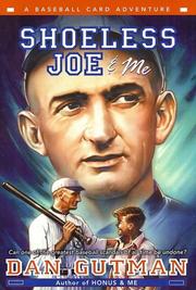 Shoeless Joe & Me (Baseball Card Adventures)