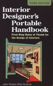 Interior Designer's Portable Handbook: First-Step Rules Of Thumb For The Design Of Interiors PDF Download