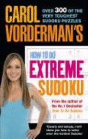 Carol Vordermans How To Do Extreme Sudoku