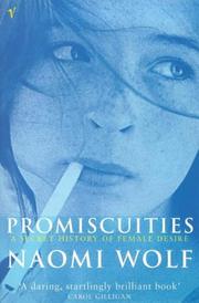 Promiscuities a Secret History of Female