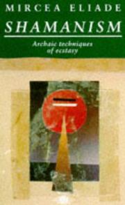 Chamanisme et les techniques archaïques de l'extase