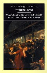 Maggie, a girl of the streets, and other tales of New York