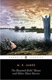 The complete ghost stories of M.R. James