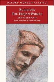 The Trojan Women and Other Plays