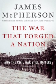 The War that Forged a Nation