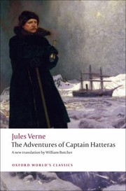 The Extraordinary Journeys The Adventures Of Captain Hatteras