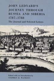 John Ledyards Journey Through Russia And Siberia 17871788 The Journals And Selected Letters