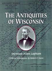 Antiquities of Wisconsin As Surveyed and Described