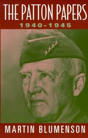 The Patton Papers - 1940 -1945