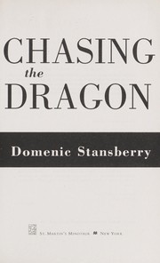 Chasing the dragon