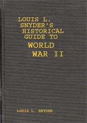 Louis L. Snyder's Historical guide to World War II