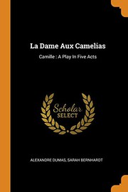 La Dame Aux Camelias : Camille
