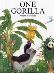 One gorilla: A counting book