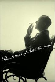 The letters of Noël Coward