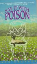 Say It With Poison (Meredith and Markby Mysteries (Paperback))