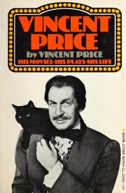 Vincent Price, His Movies, His Plays, His Life