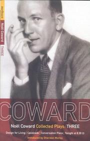 Noel Coward Plays 3