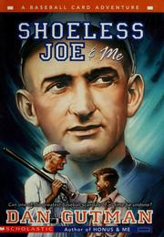 Shoeless Joe & me